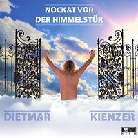 Dietmar Kienzer – Nockat vor der Himmelstur