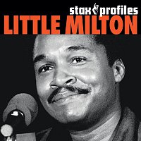 Little Milton – Stax Profiles: Little Milton