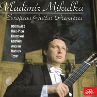 Vladimír Mikulka – Evropské kytarové premiéry FLAC