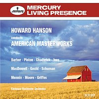 Eastman-Rochester Orchestra, Howard Hanson – Howard Hanson Conducts American Masterworks