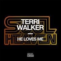 Terri Walker – He Loves Me