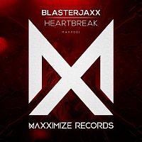 Blasterjaxx – Heartbreak