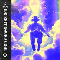 ODECORE, Odetari – IDK SHIT SOUND COOL