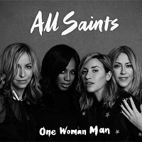 All Saints – One Woman Man [Remixes]