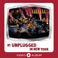 Nirvana – MTV Unplugged In New York [25th Anniversary – Live]
