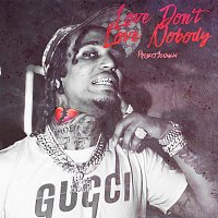 Project Youngin – Love Don't Love Nobody