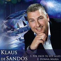 Klaus de Sandos – Fur dich tu ich alles