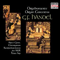 Alfred Gross, Rundfunkorchester des SWR, Klaus Arp – Handel: Organ Concertos Nos. 2- 6