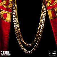 2 Chainz – Based On A T.R.U. Story [Deluxe]