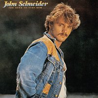 John Schneider – Too Good To Stop Now