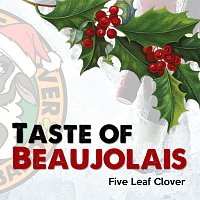 Five Leaf Clover – Taste of Beaujolais