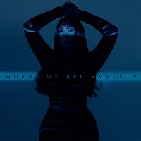 Queen Naija – Words of Affirmation