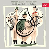 Karel Hála, Standa Procházka, Hana Talpová – Staropramenka - Pivo už není / Zástěrkový bál - Škoda lásky