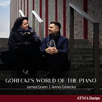 Jarred Dunn, Anna Gorecka – Górecki’s World of the Piano