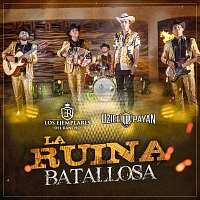 Los Ejemplares del Rancho, Uziel Payan – La Ruina Batallosa
