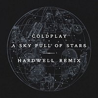 Coldplay – A Sky Full Of Stars (Hardwell Remix)