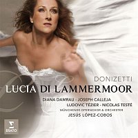 Diana Damrau – Donizetti: Lucia di Lammermoor