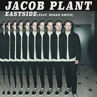 Jacob Plant – Eastside (feat. Soren Bryce)