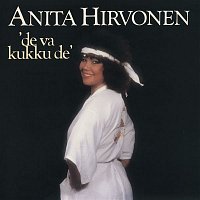 Anita Hirvonen – De Va Kukku De