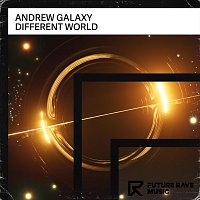 Andrew Galaxy – Different World
