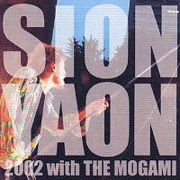 Sion – Sion - Yaon 2002 With The Mogami