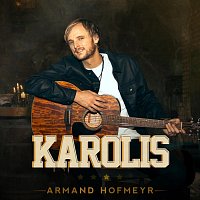 Armand Hofmeyr – Karolis