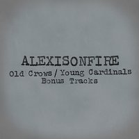 Alexisonfire – Old Crows / Young Cardinals Bonus Tracks [Bonus Tracks]