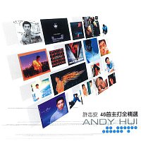 Andy Hui – Xu Zhi An 46 Shou Zhu Da Quan Jing Xuan