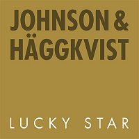 Johnson & Haggkvist – Lucky Star