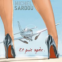 Michel Sardou – Et Puis Apres