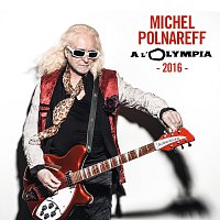 Michel Polnareff – Olympia 2016 [Live]