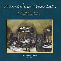Original C.M.Ziehrer Orchester, Original C.M.Ziehrer Orchester, Christian Drescher – Wiener Leb'n und Wiener Leut'!