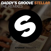 Daddy's Groove – Stellar (The Remixes)
