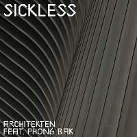 Sickless, Phong Bak – Architekten