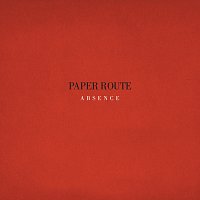 Paper Route – Absence [iTunes Exclusive]