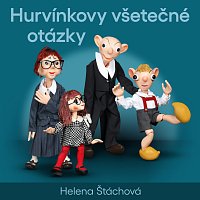 Divadlo Spejbla a Hurvínka – Hurvínkovy všetečné otázky MP3