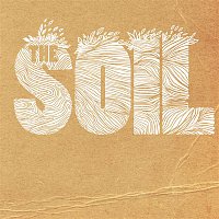The Soil – The Soil