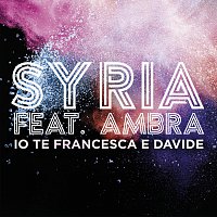 Syria, Ambra Angiolini – Io Te Francesca E Davide