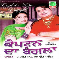 Gurmeet Maan & Miss Preet Payal – Captain Da Bangla