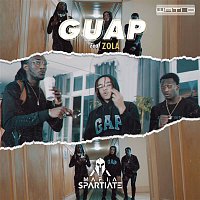 Mafia Spartiate, ZOLA – Guap