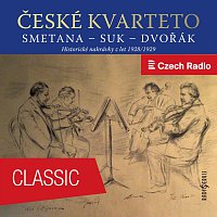 Přední strana obalu CD České kvarteto: Smetana, Suk, Dvořák (unikátní nahrávka 1929)