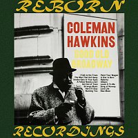 Coleman Hawkins – Good Old Broadway (HD Remastered)