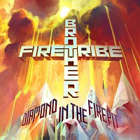 Brother Firetribe – Diamond In The Firepit