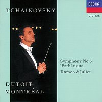Orchestre symphonique de Montréal, Charles Dutoit – Tchaikovsky: Symphony No.6/Romeo and Juliet