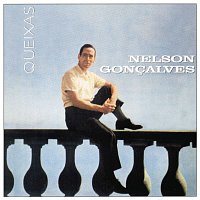 Nelson Goncalves – Queixas