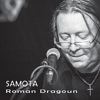 Roman Dragoun – Samota MP3