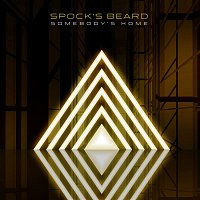 Spock’s Beard – Somebody's Home