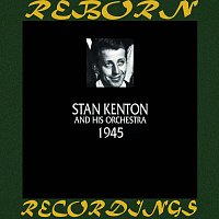 Stan Kenton – 1945 (HD Remastered)