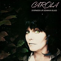 Carola – Sydameen jai soimaan blues