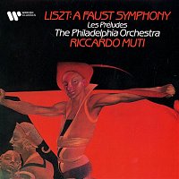 Liszt: A Faust Symphony & Les préludes